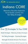 Indiana CORE Elementary Education Generalist Social Studies and Fine Arts - Test Taking Strategies