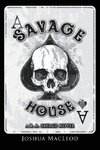 Savage House