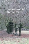 The Myths of Native Trees