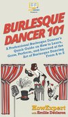 Burlesque Dancer 101