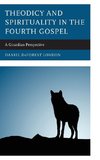 Theodicy and Spirituality in the Fourth Gospel