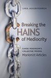 Breaking the Chains of Mediocrity