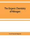 The organic chemistry of nitrogen