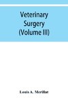 Veterinary surgery (Volume III) Veterinary surgical Operations