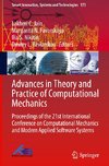 Advances in Theory and Practice of Computational Mechanics