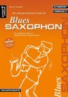 Die Schule für Blues-Saxophon (Altsaxophon)