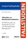 Fallstudien zur Betriebswirtschaftslehre - Band 9