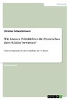 Wie können Politiklehrer die Presseschau ihrer Schüler bewerten?