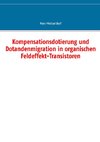 Kompensationsdotierung und Dotandenmigration in organischen Feldeffekt-Transistoren