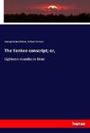 The Yankee conscript; or,