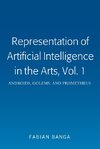 Representation of Artificial Intelligence in the Arts, Vol. 1