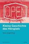 Kleine Geschichte des Hörspiels