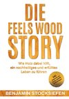 Die Feels Wood Story