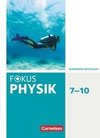 Fokus Physik 7.-10. Schuljahr - Gymnasium Nordrhein-Westfalen G9 - Schülerbuch