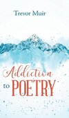 Addiction to Poetry