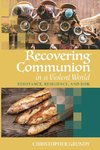 Recovering Communion in a Violent World