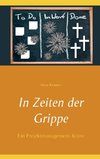 In Zeiten der Grippe