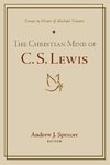 The Christian Mind of C. S. Lewis
