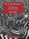 A Crossing of Zebras