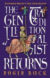 The Gentle Traditionalist Returns