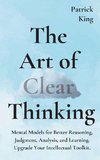 The Art of Clear Thinking