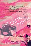 THE PINK HOUSE