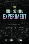 The High School Experiment