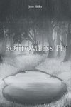 The Bottomless Pit