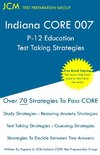 Indiana CORE 007 P-12 Education Test Taking Strategies
