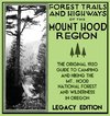 Forest Trails And Highways Of The Mount Hood Region (Legacy Edition)