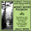 Forest Trails And Highways Of The Mount Hood Region (Legacy Edition)