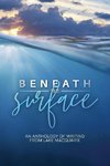 Beneath the Surface