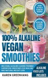 100% Alkaline Vegan Smoothies