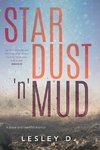 Stardust 'n' Mud