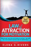 Law of Attraction for Motivation