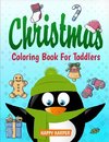 Christmas Coloring Book For Toddlers