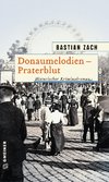 Donaumelodien - Praterblut