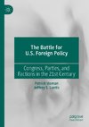 The Battle for U.S. Foreign Policy