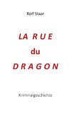 La  rue  du  Dragon