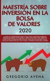 Maestría sobre inversión en la bolsa de valores 2020