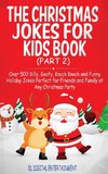 The Christmas Jokes for Kids Book