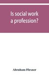 Is social work a profession?