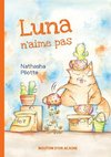 Luna n'aime pas