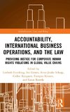 Accountability, International Business Operations and the Law