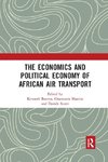 The Economics and Political Economy of African Air Transport