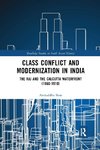 Class Conflict and Modernization in India