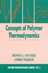 Concepts in Polymer Thermodynamics, Volume II