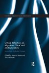 Critical Reflections on Migration, 'Race' and Multiculturalism