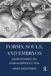 Forms, Souls, and Embryos