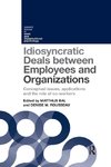 Idiosyncratic Deals between Employees and Organizations